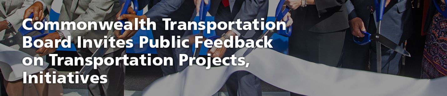 Statewide | Commonwealth Transportation Board invites public feedback ...